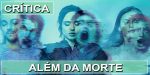 Além da Morte