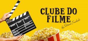 O Clube do Filme é uma tentativa de deixar o ano mais cinéfilo e de desafiar você a ver filmes que, talvez, não seriam sua escolha principal! 