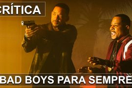 BAD BOYS PARA SEMPRE